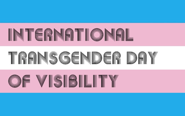 Today is the #InternationalTransgenderDayofVisibility. It is a day dedicated to celebrating transgender people &amp; raising awareness of discriminati