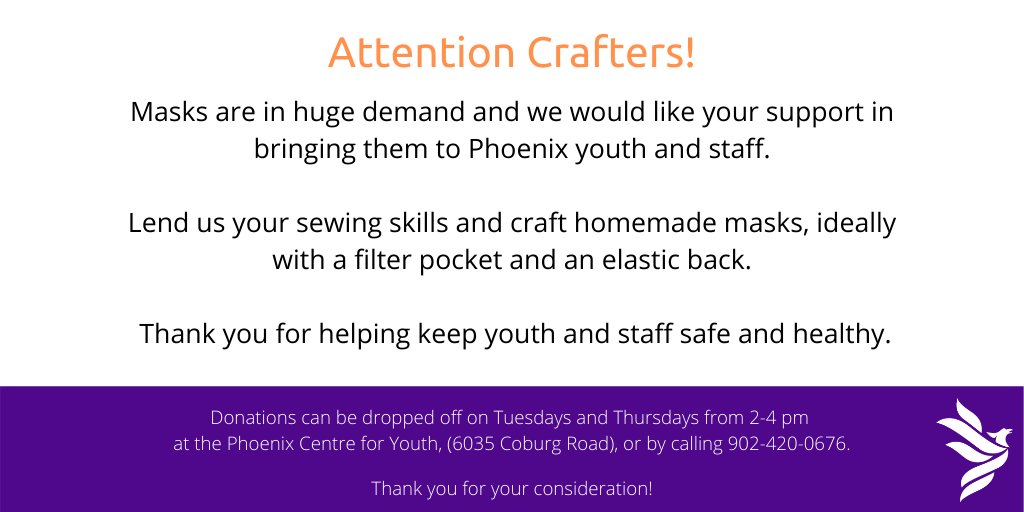 Phoenix is looking for crafters across #HRM to make homemade masks. We are in huge demand. Extras will be shared with Phoenix families &amp; community